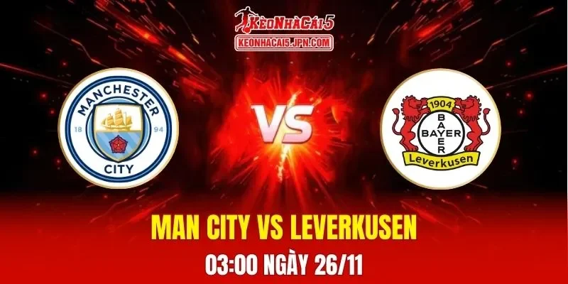 Soi Kèo Tài Xỉu, Phạt Góc Trận Man City Vs Leverkusen, 03h00 Ngày 26/11