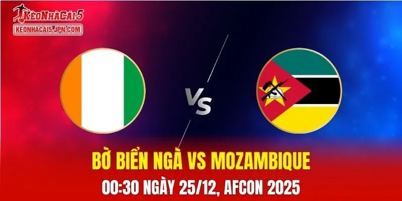 Nhận Định, Soi Kèo Bóng Đá Bờ Biển Ngà vs Mozambique, 00h30 Ngày 25/12