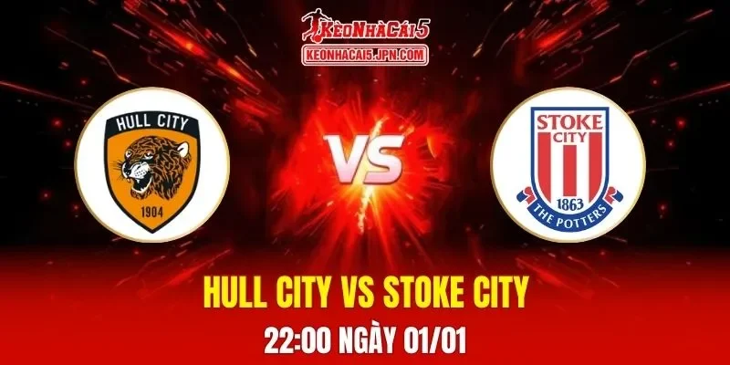 Soi Kèo Tài Xỉu, Phạt Góc Trận Hull City Vs Stoke City, 22h00 Ngày 01/01