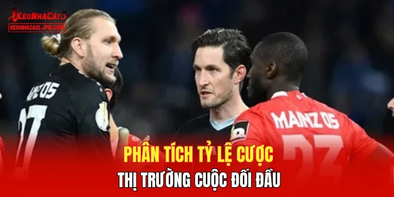 Phân tích tỷ lệ cược thị trường cuộc đối đầu